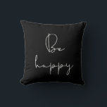 Almofada Seja feliz<br><div class="desc">Seja feliz: uma simples citação inspiradora,  palavras importantes para lembrar.</div>