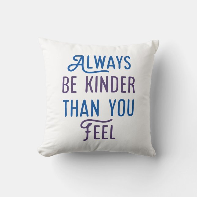 Almofada Seja Sempre Mais Bonito Do Que Sente. (Frente)