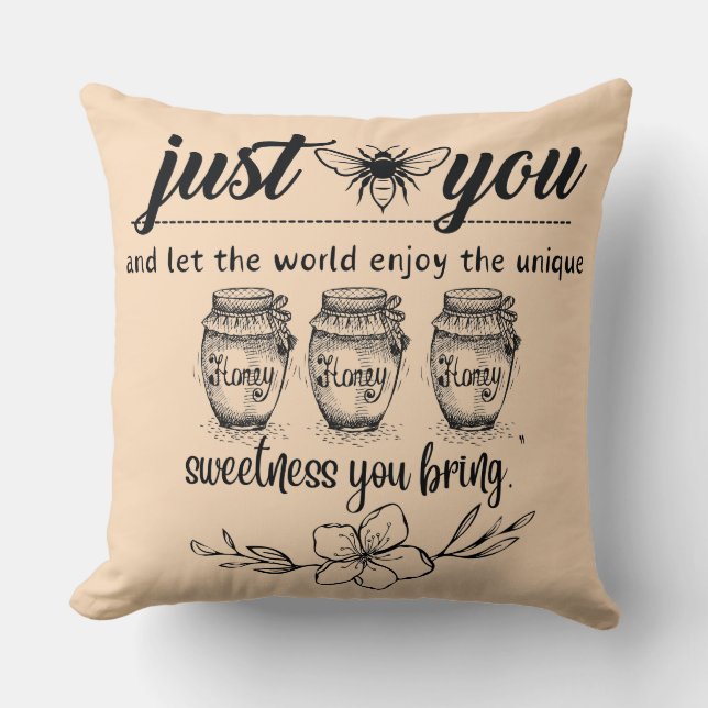 Almofada seja você e deixe o mundo alegre sua doçura (Frente)