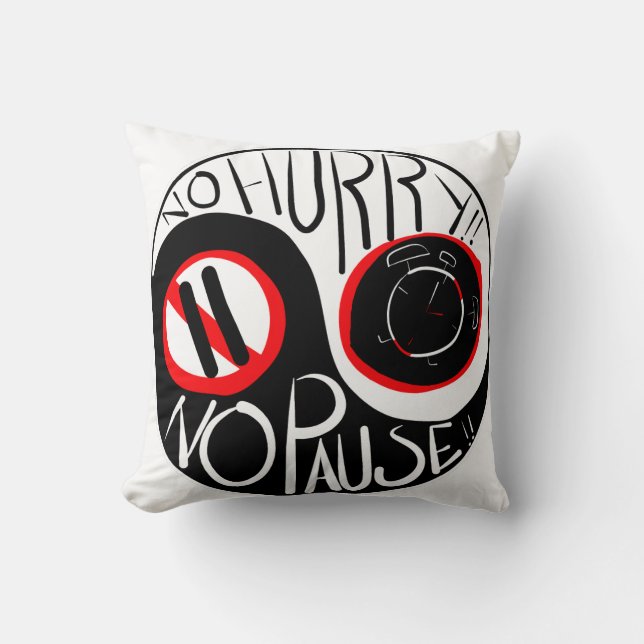 Almofada Sem pressa, sem pausa (Frente)