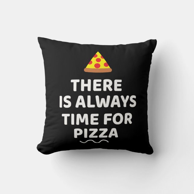 Almofada Sempre há tempo para pizza (Frente)