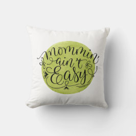 Almofada Ser Mãe Não é Fácil no Círculo de Aquarela Verde