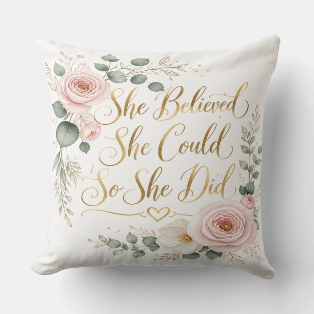Almofada She Believed She Could Pillow (Frente)