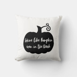 Almofada Shine like pumpkin even in the dark Halloween