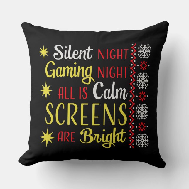Almofada Silent Night Gaming Night All Calm Screens Bright (Frente)
