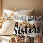 Almofada SISTERS, Photo Collage & Names Sibling<br><div class="desc">Sisters are priceless - If your lucky enough to have one, let them know how much they mean to you with this trendy 'Sister' pillow. Featuring 12 square photographs of your choice, which are easily downloaded from your phone or computer, the text 'SISTERS' in big modern lettering on a black...</div>