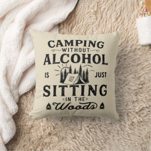 Almofada Slogan engraçado do camping bebendo diz: