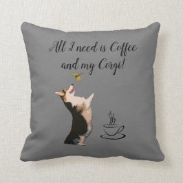 Almofada Só preciso do café e do meu Corgi.