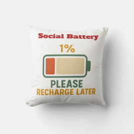 Almofada Social Battery 1 Percent Funny Saying t-shirt 