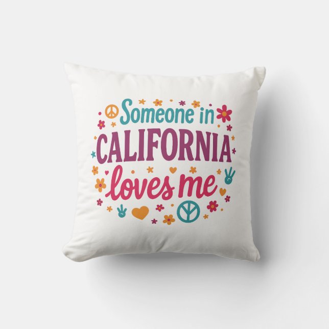 Almofada Someone in California Loves Me Funny Gifts (Frente)