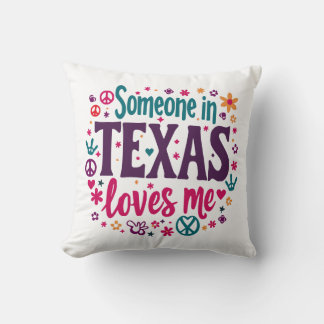 Almofada Someone in Texas Love Me - Retro Texas Hippie Art