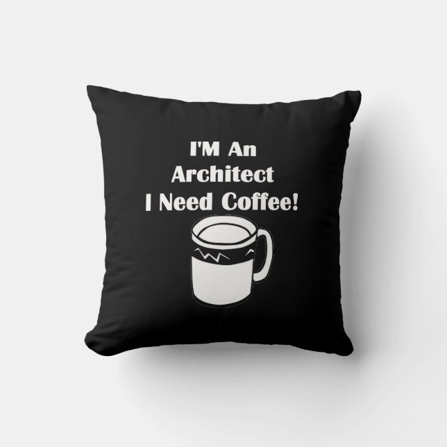 Almofada SOU Um Arquiteto, Preciso de Café! (Frente)
