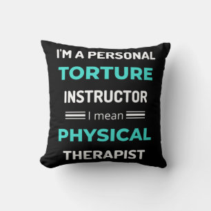 Almofada Sou um instrutor de tortura pessoal.