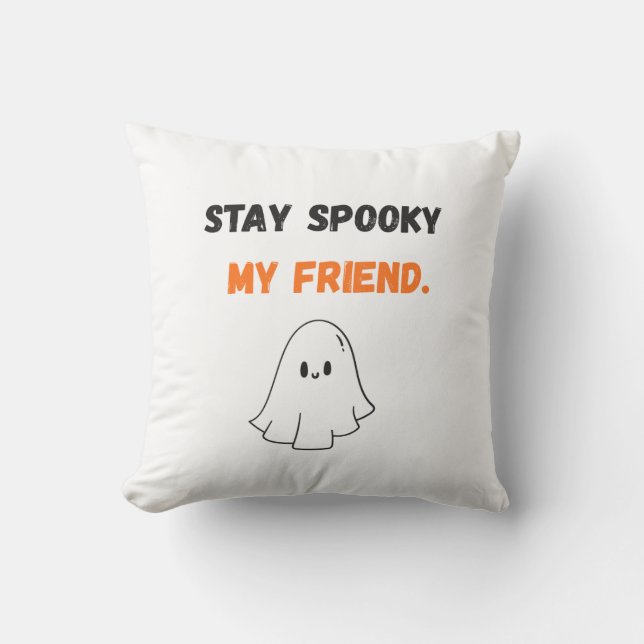 ALMOFADA STAY SPOOKY  (Frente)