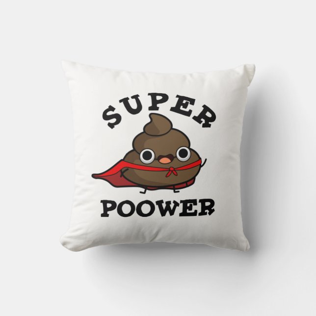 Almofada Super Poor Engraçado Super Hero Poop Pun (Frente)