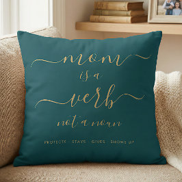 Almofada Teal Mom Is a Verb Not A Noun Mum Keepsake