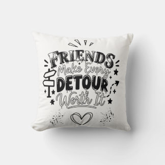 Almofada Tela Enrolada com Design de Slogan de Amigos