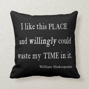Almofada Tempo disposta Waste estas citações de Shakespea