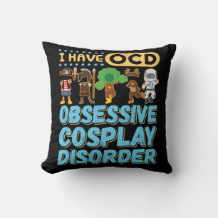 Almofada Tenho Transtorno Obsessivo de Cosplay