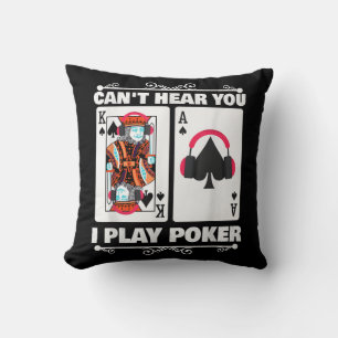 Almofada Texas Holdem Poker Não Pode Ouvir Você Eu Jogo P