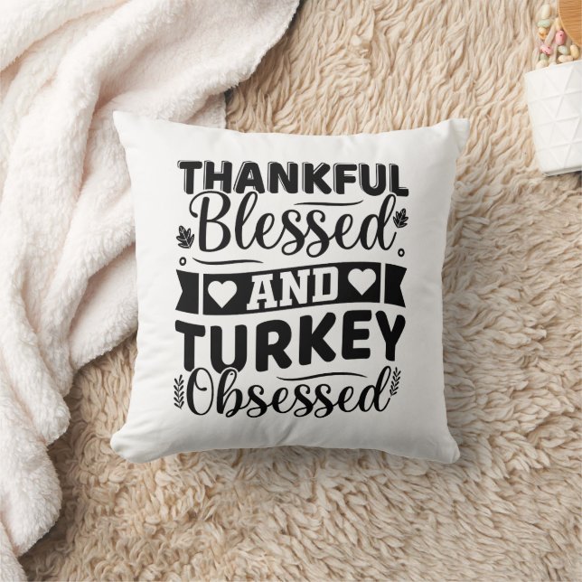Almofada Thankful Blessed and Turkey Obsessed Thanksgiving (Cobertor)