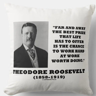 Almofada Theodore Roosevelt, Prêmio de Melhor Vida, Oferece