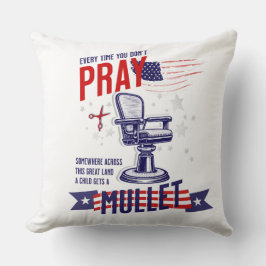 Almofada Toda vez que você não reza o Travesseiro 4 de julh