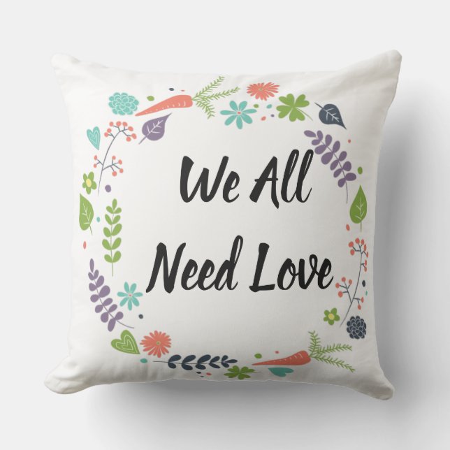Almofada Todos nós precisamos de amor (Frente)