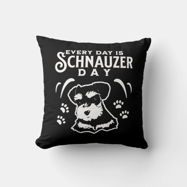 Almofada Todos os dias é dia de Schnauzer (Frente)
