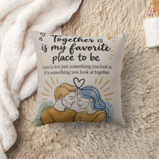 Almofada Together Is My Favorite Place To Be Throw Pillow |