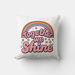 Almofada Together We Shine – Rainbow Retro Pride Quote