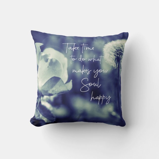 Almofada Tome tempo para fazer o que faz sua citação feliz  (Frente)