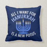 Almofada Tudo o que eu quero é Hanukkah é um novo president<br><div class="desc">Tudo o que quero para Chanucá é um novo POTUS. Um novo presidente seria um presente excelente para esta pessoa judia. Um judaísmo anti-Trump legal presente para um judeu que quer impedir Donald Trump. Resistir a esta design política para Chanukah.</div>
