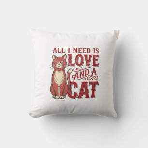 Almofada Tudo que Preciso é Amor e um Gato Gato Antigo Aman