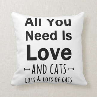 Almofada Tudo que você precisa é amor… e gatos.  Lotes dos