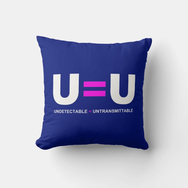 Almofada U=U O HIV Indetectável Igual a Intransmissível (Frente)