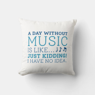 Almofada Um Dia Sem Música