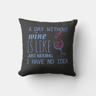 ALMOFADA UM DIA SEM VINHO ENGRAÇADO