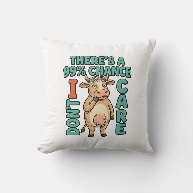 Almofada Vaca Engraçada 99% de Chance de Não Me Importar Gr (Frente)