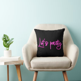 Almofada Vamos festejar rosa neon quente script minimalista