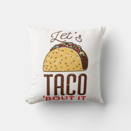 Almofada Vamos Taco Sobre Ele