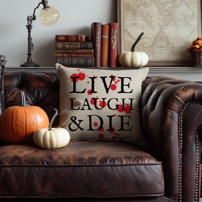 Almofada Versão do Halloween do Live Laugh Love (funny joke play on words Halloween live, laugh, love and die pillow with red blood splatter)