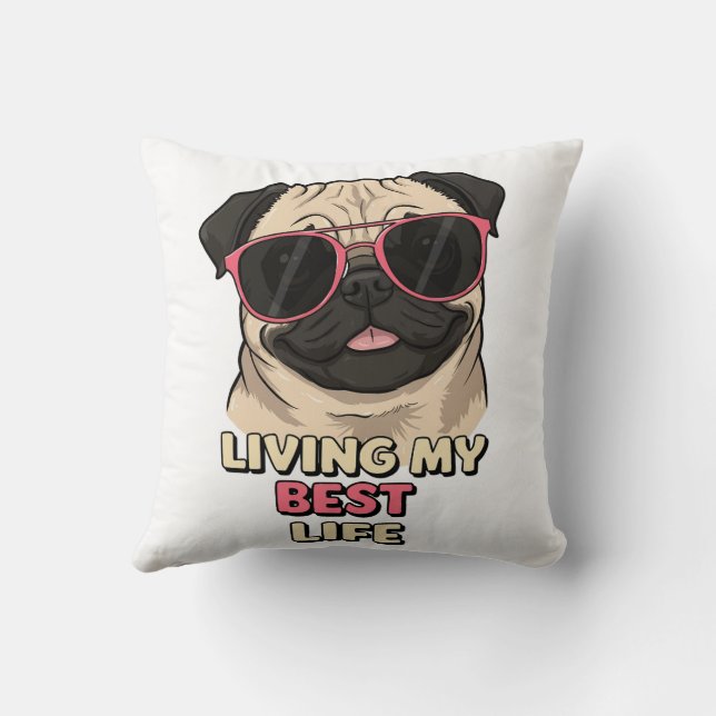 Almofada Víblias Pug Bulldog Vivendo Minha Melhor Vida (Verso)