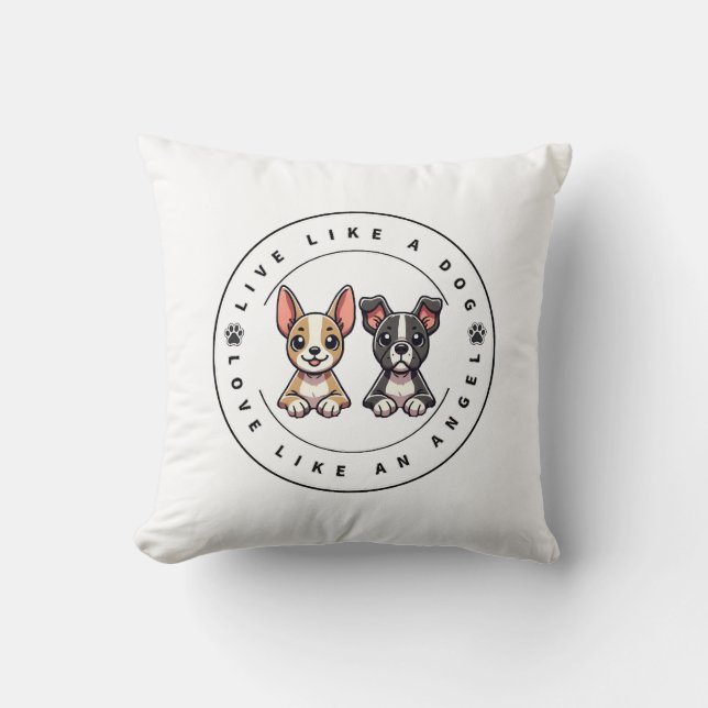 Almofada Viva Como um Cão Ame Como um Anjo  (Frente)
