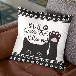 Almofada Você Deve Estar Brincando Comigo Padrão de Gato Di