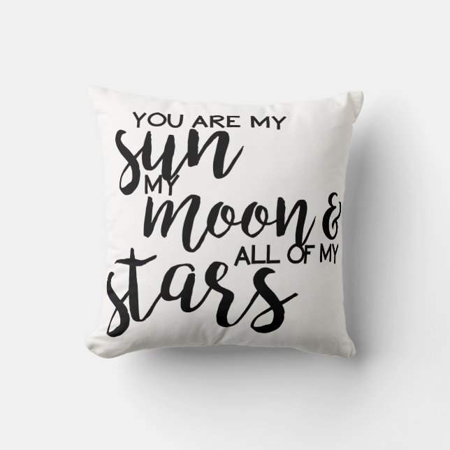 Almofada Você é meu Sun minha lua e todas minhas estrelas (Frente)