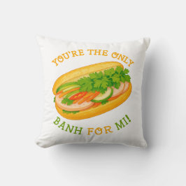 Almofada Você é o único Banh para Mi!