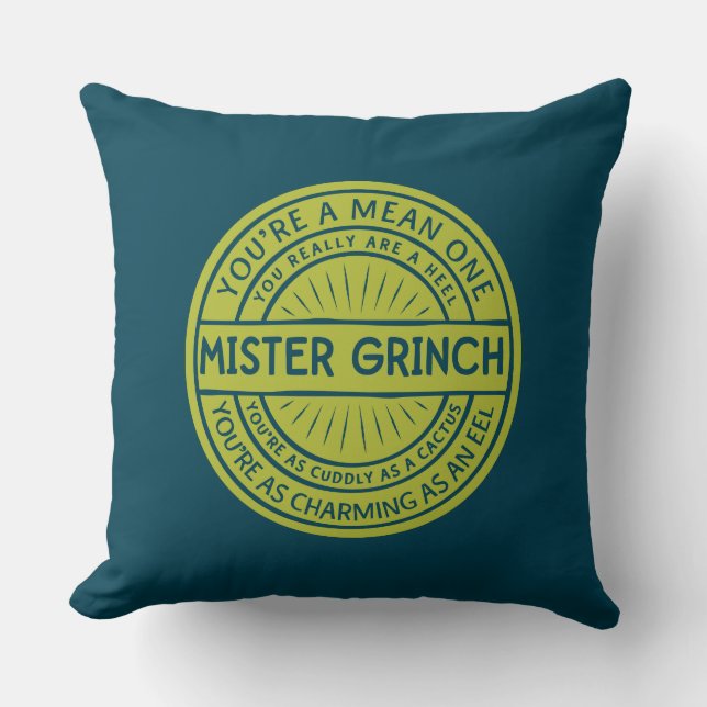 Almofada Você É Um Mau Sujeito Senhor Grinch Citação (Frente)