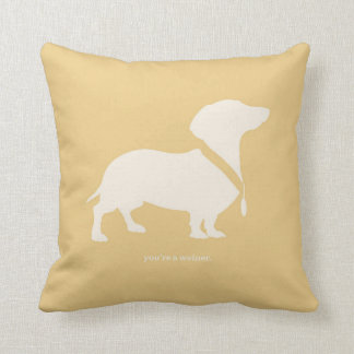 Almofada Você é um Weiner