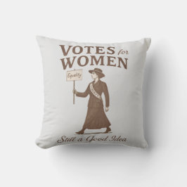 Almofada Votos para as Mulheres Feministas Ainda é uma Boa